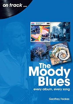portada The Moody Blues: Every Album, Every Song (on Track) (en Inglés)