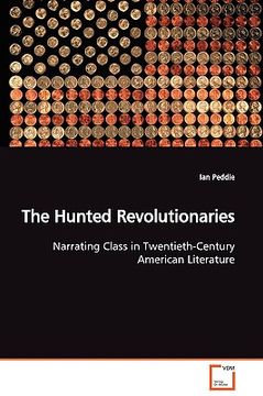 portada the hunted revolutionaries (en Inglés)