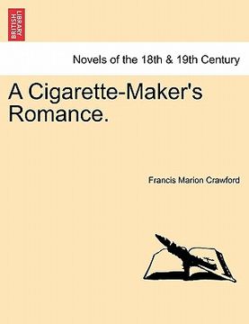 portada a cigarette-maker's romance. (in English)