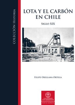 portada Lota y el Carbón en Chile