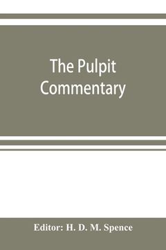 portada The pulpit commentary (en Inglés)