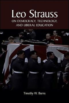 portada Leo Strauss on Democracy, Technology, and Liberal Education (en Inglés)