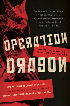 portada Operation Dragon: Inside the Kremlin's Secret war on America (in English)