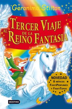 portada Stilton: Tercer Viaje al Reino de la Fantasía: Libro con Olores! (Geronimo Stilton) (in Spanish)