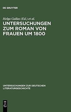 portada Untersuchungen zum Roman von Frauen um 1800 (Untersuchungen zur Deutschen Literaturgeschichte) (en Alemán)