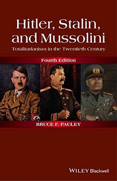 portada Hitler, Stalin, and Mussolini: Totalitarianism in the Twentieth Century