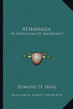 portada athanasia: or foregleams of immortality (en Inglés)