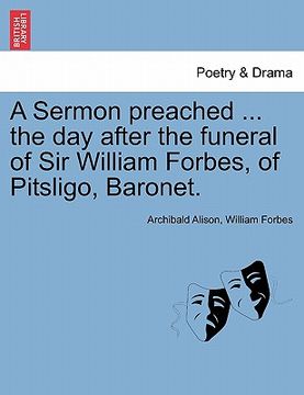 portada a sermon preached ... the day after the funeral of sir william forbes, of pitsligo, baronet.