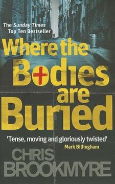 portada where the bodies are buried. christopher brookmyre (en Inglés)