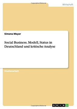 portada Social Business. Modell, Status in Deutschland und kritische Analyse