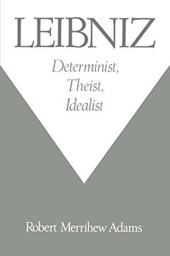 portada Leibniz: Determinist, Theist, Idealist 