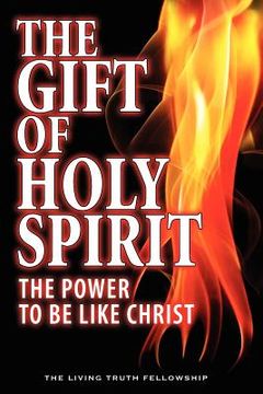 portada the gift of holy spirit, 4th edition (en Inglés)