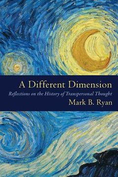 portada A Different Dimension: Reflections on the History of Transpersonal Thought (in English)