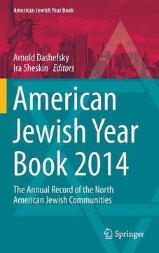 portada American Jewish Year Book 2014: The Annual Record of the North American Jewish Communities (en Inglés)