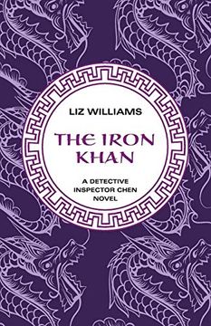 portada The Iron Khan (The Detective Inspector Chen Novels) (en Inglés)