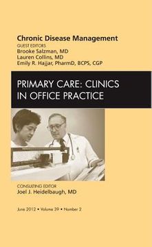 portada Chronic Disease Management, an Issue of Primary Care Clinics in Office Practice: Volume 39-2 (en Inglés)