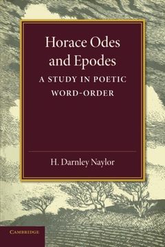 portada Horace Odes and Epodes: A Study in Poetic Word-Order (en Inglés)