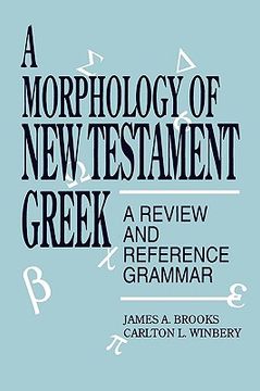 portada a morphology of new testament greek: a review and reference grammar (in English)
