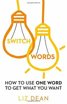 portada Switchwords: How to Use One Word to Get What You Want