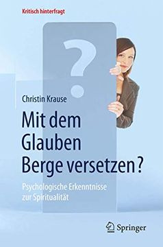 portada Mit dem Glauben Berge Versetzen? Psychologische Erkenntnisse zur Spiritualität (in German)