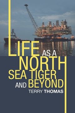 portada Life as a North Sea Tiger and Beyond