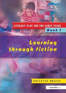 portada Literacy Play for the Early Years Book 1: Learning Through Fiction (in English)
