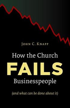 portada how the church fails businesspeople (and what can be done about it)