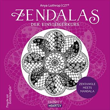 portada Zendalas - der Einsteigerkurs: Zentangle® Meets Mandala (in German)