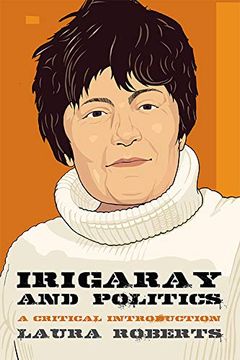 portada Irigaray and Politics: A Critical Introduction (en Inglés)