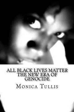 portada All Black Lives Matter Part One Edition: The New Era of Genocide