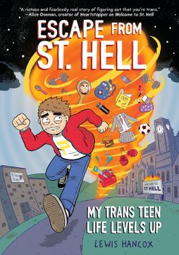 portada Escape From St. Hell: My Trans Teen Life Levels Up: A Graphic Novel