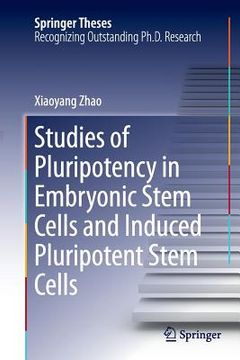 portada Studies of Pluripotency in Embryonic Stem Cells and Induced Pluripotent Stem Cells (en Inglés)