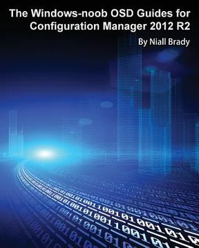 portada The Windows-noob OSD Guides for Configuration Manager 2012 R2