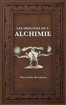 portada Les Origines de l'Alchimie (en Francés)