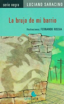 portada Bruja de mi Barrio la Serie Negra (in Spanish)