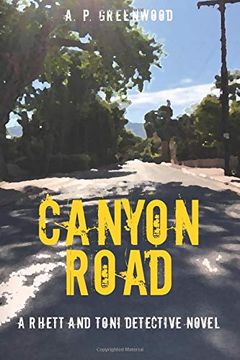 portada Canyon Road: A Rhett and Toni Detective Novel (en Inglés)