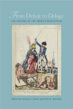 portada From Deficit to Deluge: The Origins of the French Revolution (in English)