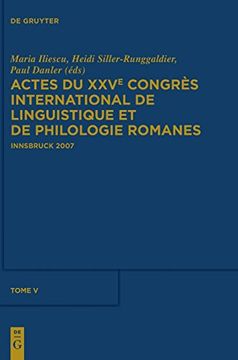 portada Actes du Xxve Congrès International de Linguistique et de Philologie Romanes, Tome v (in French)