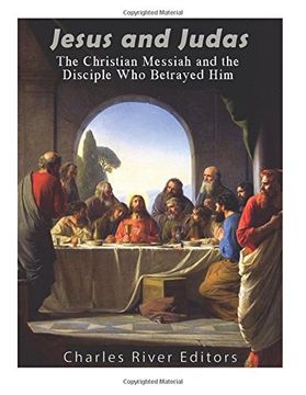 portada Jesus and Judas: The Christian Messiah and the Disciple Who Betrayed Him