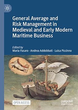 portada General Average and Risk Management in Medieval and Early Modern Maritime Business (en Inglés)