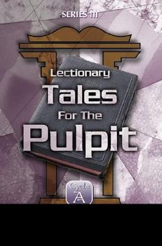 portada lectionary tales for the pulpit, series iii, cycle a