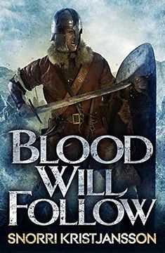 portada Blood Will Follow: The Valhalla Saga Book II