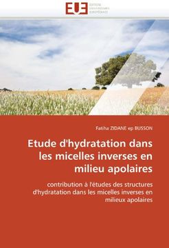 portada Etude D'Hydratation Dans Les Micelles Inverses En Milieu Apolaires