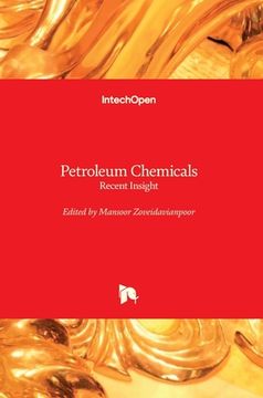 portada Petroleum Chemicals: Recent Insight (en Inglés)
