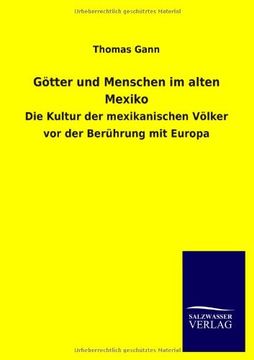 portada Götter und Menschen im alten Mexiko (German Edition)