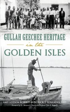 portada Gullah Geechee Heritage in the Golden Isles (en Inglés)