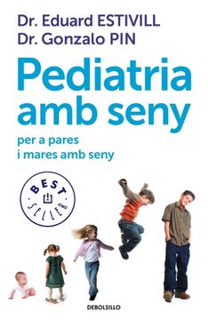 portada Pediatria Amb Seny Per A Pares I Mares Amb Seny (BEST SELLER) (in Catalá)