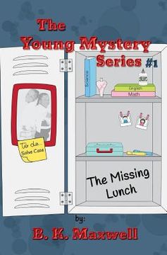 portada The Young Mystery Series: The Missing Lunch (en Inglés)