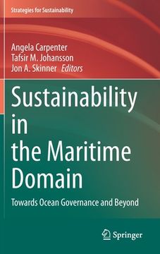 portada Sustainability in the Maritime Domain: Towards Ocean Governance and Beyond (en Inglés)