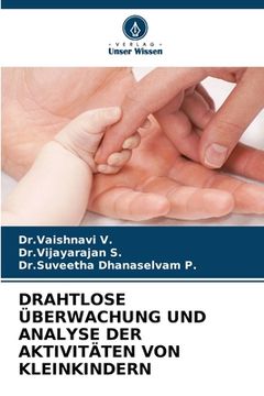 portada Drahtlose Überwachung Und Analyse Der Aktivitäten Von Kleinkindern (in German)